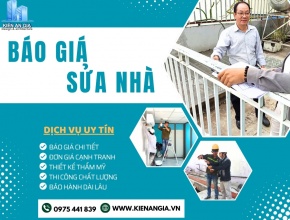 Báo Giá Sửa Nhà Trọn Gói - Công Ty Sửa Nhà Kiến An Gia