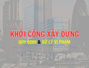 Quy định về thông báo khởi công xây dựng